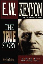 EW Kenyon and His Message of Faith Book